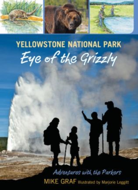 Yellowstone National Park: Eye of the Grizzly