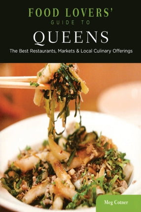 Food Lovers Guide to Queens