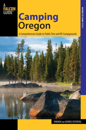 Camping Oregon A Comprehensive Guide to Public