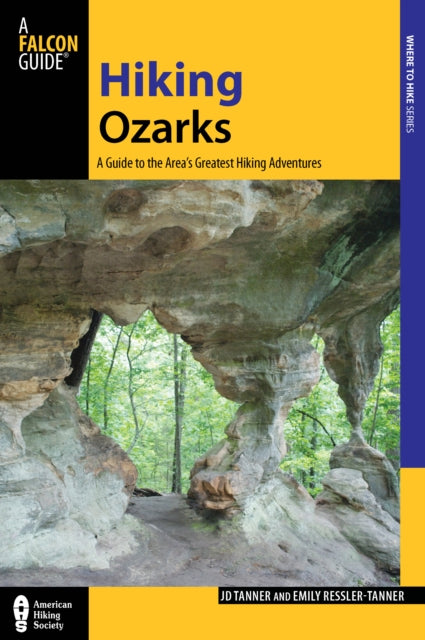 Hiking Ozarks: A Guide To The Area's Greatest Hiking Adventures