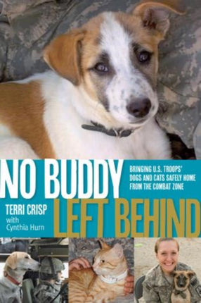 No Buddy Left Behind Bringing US Troops Dogs and