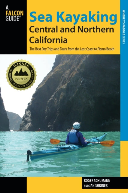 Sea Kayaking Central and Northern California The