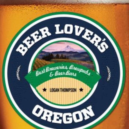 Beer Lovers Oregon Beer Lovers Series