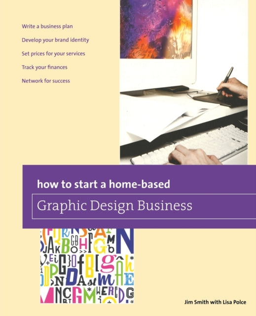 How to Start a HomeBased Graphic Design Business