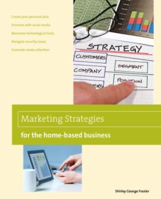 Marketing Strategies for the Home-based Business