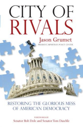 City of Rivals Restoring the Glorious Mess of
