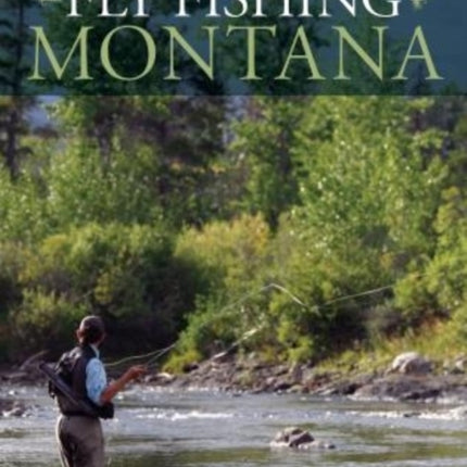 Fly Fishing Montana