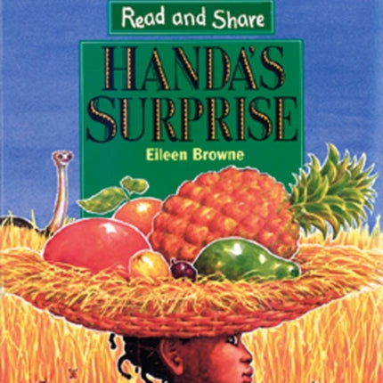 Handa's Surprise: Read and Share