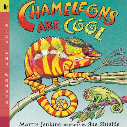 Chameleons Are Cool: Read and Wonder