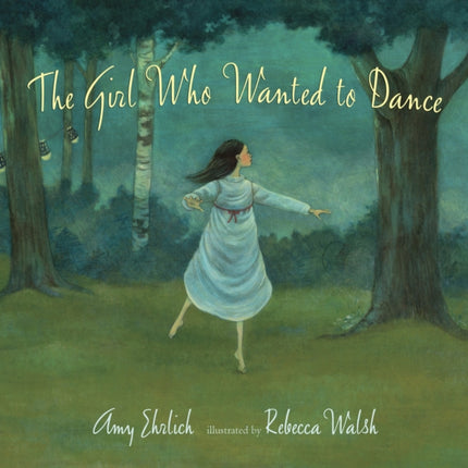 The Girl Who Wanted to Dance