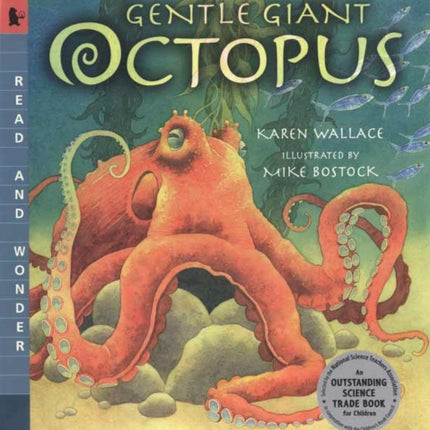 Gentle Giant Octopus: Read and Wonder