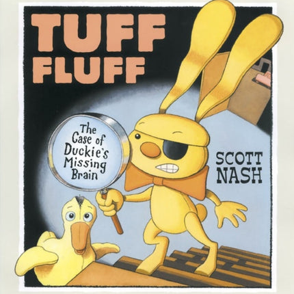 Tuff Fluff: The Case of Duckie's Missing Brain