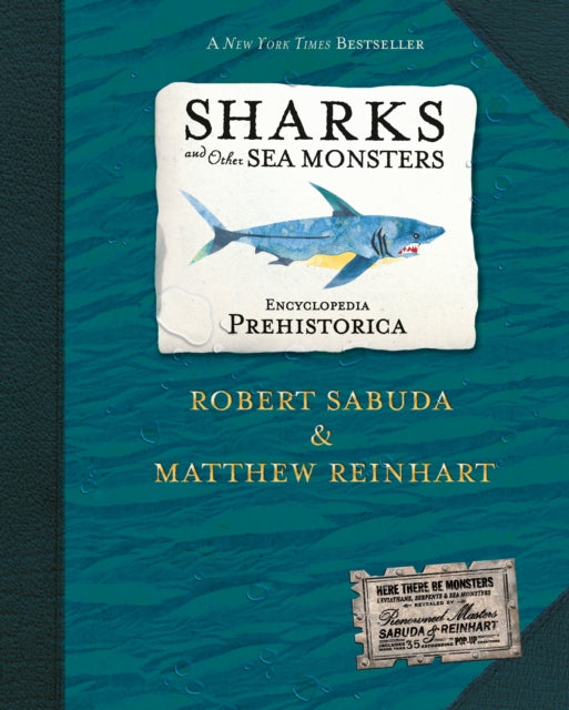 Encyclopedia Prehistorica Sharks and Other Sea Monsters PopUp