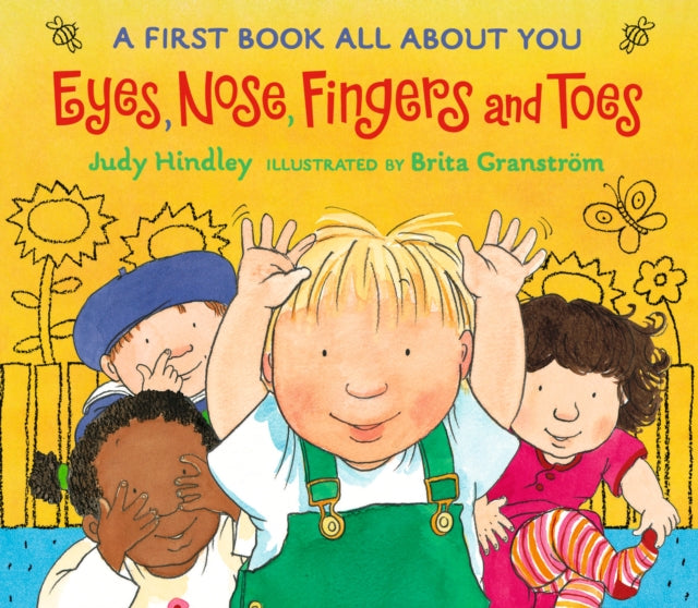 Eyes, Nose, Fingers, and Toes: A First Book All About You