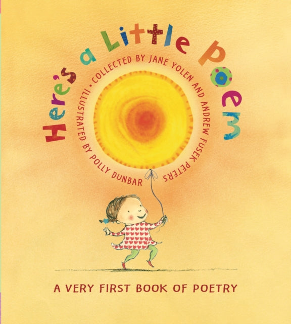 Here's A Little Poem: A Very First Book of Poetry