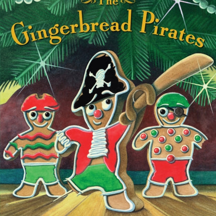 The Gingerbread Pirates