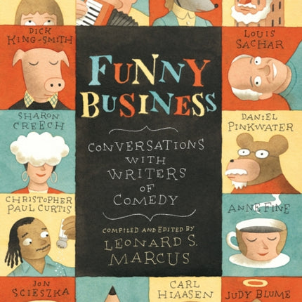 Funny Business: Conversations with Writers of Comedy