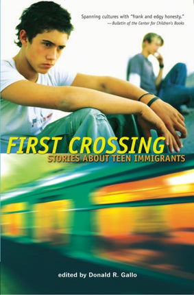 First Crossing Stories About Teen Immigrants