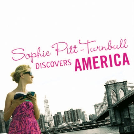 Sophie Pitt-Turnbull Discovers America