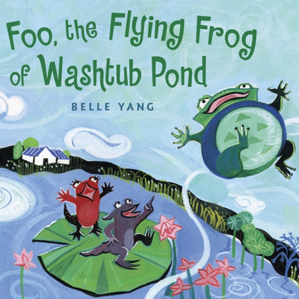 Foo the Flying Frog of Washtub Pond