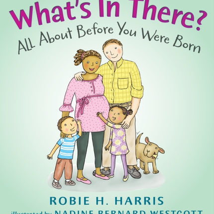 What's in There?: All About Before You Were Born