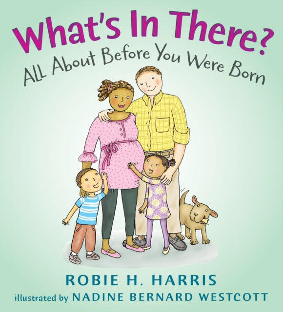 What's in There?: All About Before You Were Born