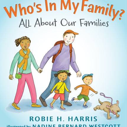 Who's In My Family?: All About Our Families