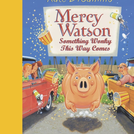 Mercy Watson: Something Wonky This Way Comes