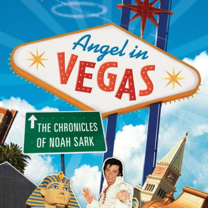 Angel in Vegas: The Chronicles of Noah Sark