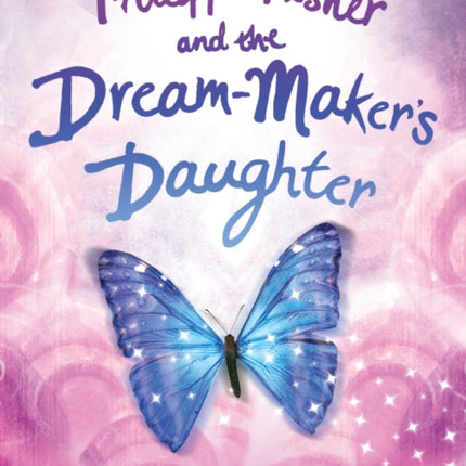 Philippa Fisher and the Dream-Maker's Daughter