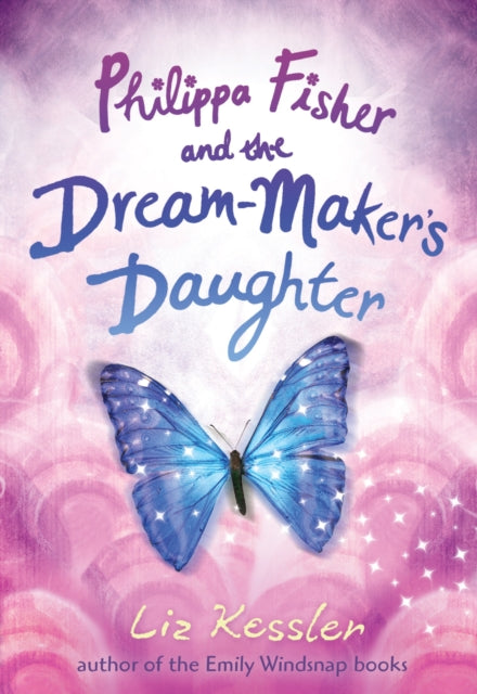 Philippa Fisher and the Dream-Maker's Daughter