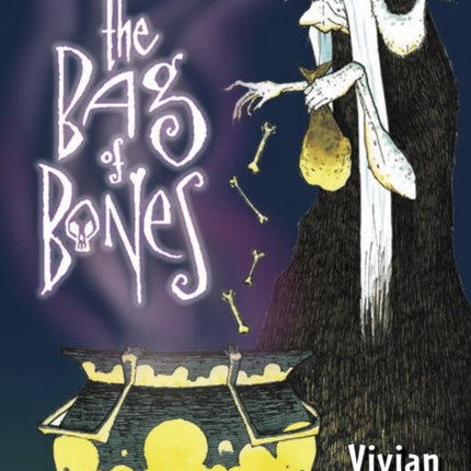 The Bag of Bones: The Second Tale from the Five Kingdoms