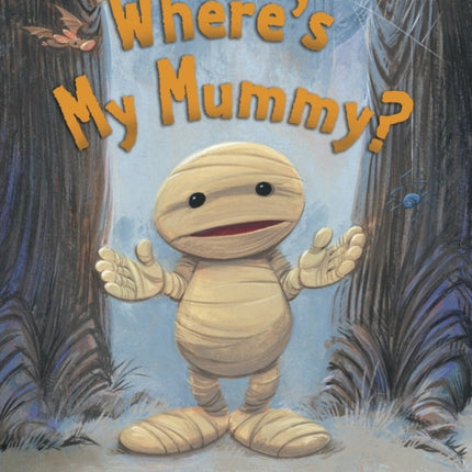 Wheres My Mummy