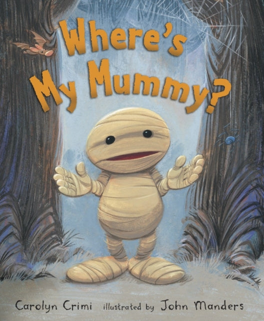 Wheres My Mummy