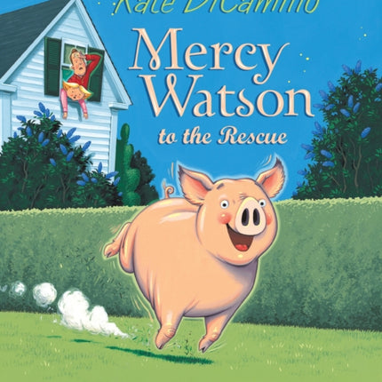 Mercy Watson to the Rescue