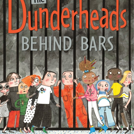 The Dunderheads Behind Bars