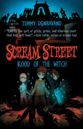 Scream Street: Blood of the Witch