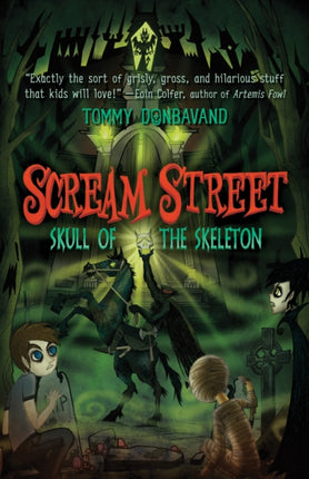 Scream Street Skull of the Skeleton Scream Street