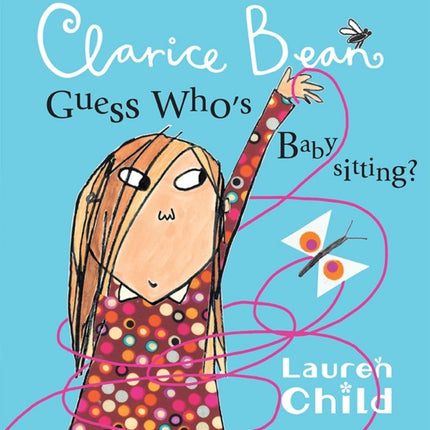 Clarice Bean, Guess Who's Babysitting