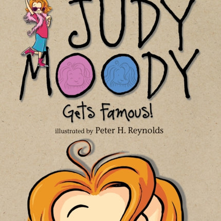 Judy Moody Gets Famous!