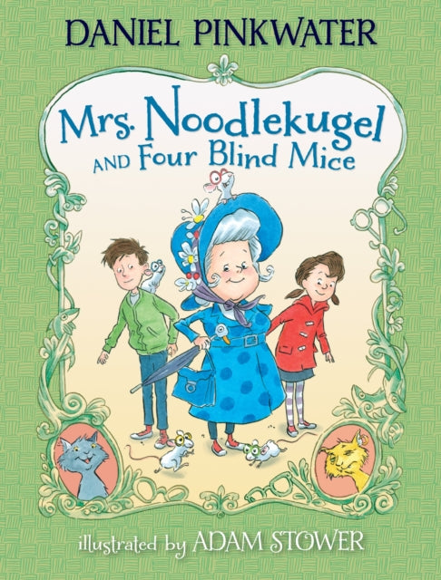 Mrs. Noodlekugel and Four Blind Mice