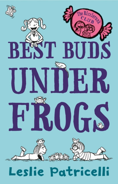 The Rizzlerunk Club: Best Buds Under Frogs