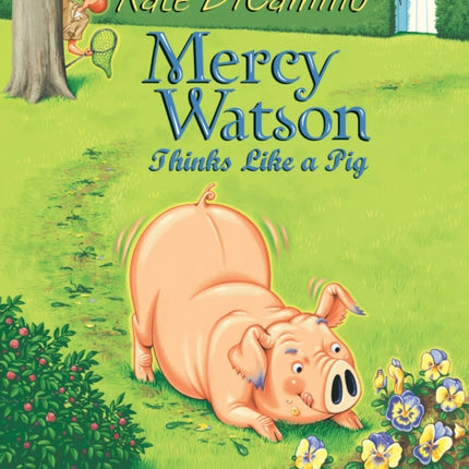 Mercy Watson Thinks Like a Pig