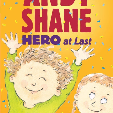 Andy Shane, Hero at Last