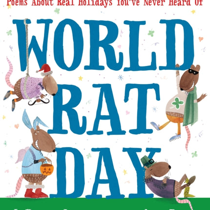 World Rat Day: Poems About Real Holidays You've Never Heard Of