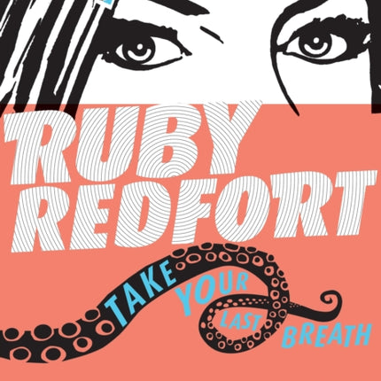 Ruby Redfort Take Your Last Breath