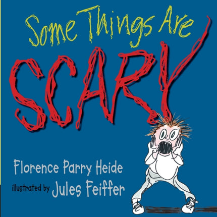 Some Things Are Scary