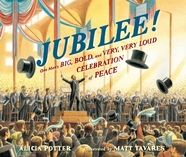 Jubilee!: One Man's Big, Bold, and Very, Very Loud Celebration of Peace