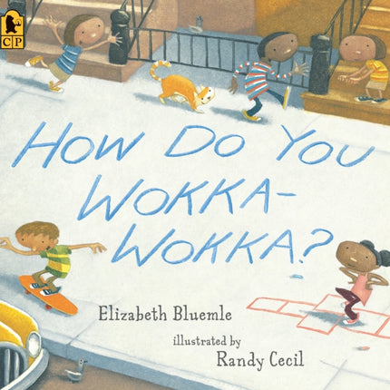 How Do You Wokka-Wokka?