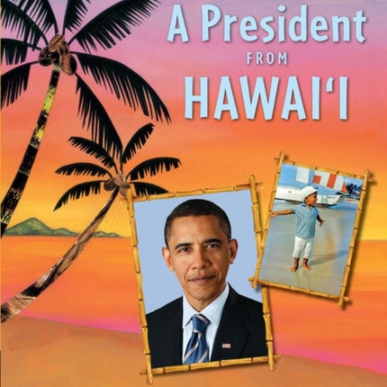 A President from Hawaii